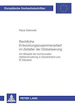 Rechtliche Entwicklungszusammenarbeit im Zeitalter der Globalisierung
