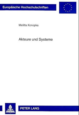 Akteure Und Systeme