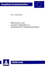 Wachstum Und Soziale Integration in Dualistischen Volkswirtschaften