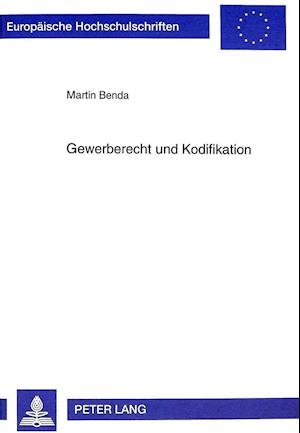 Gewerberecht Und Kodifikation