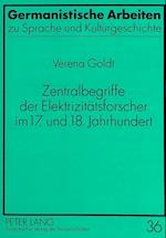 Zentralbegriffe Der Elektrizitaetsforscher Im 17. Und 18. Jahrhundert