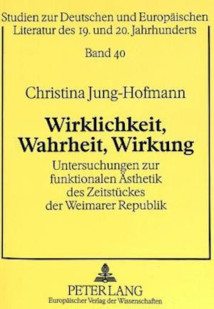 Wirklichkeit, Wahrheit, Wirkung