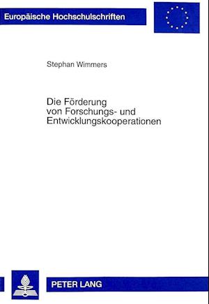 Die Foerderung Von Forschungs- Und Entwicklungskooperationen