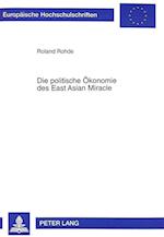 Die Politische Oekonomie Des East Asian Miracle