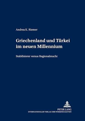 Griechenland Und Tuerkei Im Neuen Millennium