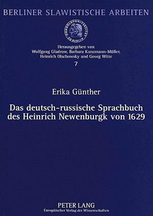 Das Deutsch-Russische Sprachbuch Des Heinrich Newenburgk Von 1629