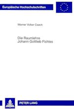 Die Raumlehre Johann Gottlieb Fichtes