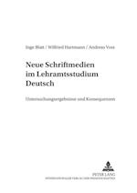 Neue Schriftmedien im Lehramtsstudium Deutsch