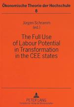 The Full Use of Labour Potential in Transformation in the Cee States