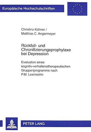 Rueckfall- Und Chronifizierungsprophylaxe Bei Depression