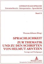 Sprachlichkeit. Zur Thematik Und Zu Den Schriften Von Helmut Arntzen