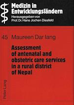 Assessment of Antenatal and Obstetric Care Services in a Rural District of Nepal