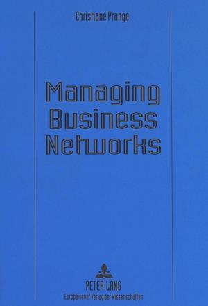 Managing Business Networks