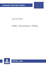 Traffic - Environment - Politics