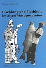 Fischfang Und Fischkult Im Alten Mesopotamien
