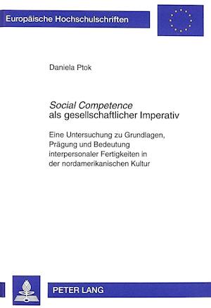 Social Competence ALS Gesellschaftlicher Imperativ