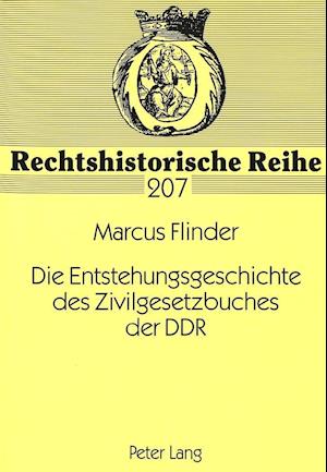 Die Entstehungsgeschichte Des Zivilgesetzbuches Der Ddr