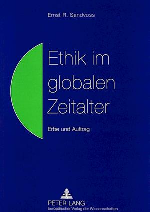 Ethik Im Globalen Zeitalter