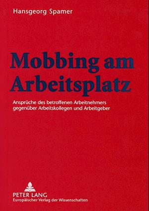 Mobbing am Arbeitsplatz