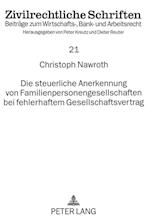 Die Steuerliche Anerkennung Von Familienpersonengesellschaften Bei Fehlerhaftem Gesellschaftsvertrag