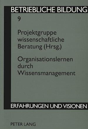 Organisationslernen Durch Wissensmanagement