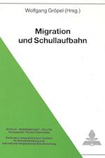 Migration Und Schullaufbahn