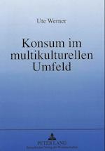 Konsum Im Multikulturellen Umfeld