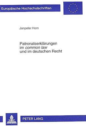 Patronatserklaerungen Im "Common Law" Und Im Deutschen Recht