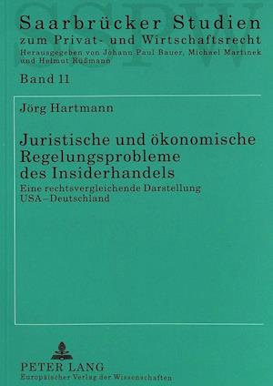 Juristische Und Oekonomische Regelungsprobleme Des Insiderhandels