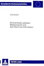 Konzentration Globaler Medienmacht Und Das Recht Auf Information