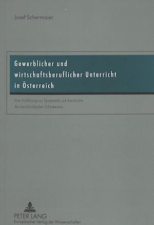 Gewerblicher Und Wirtschaftsberuflicher Unterricht in Oesterreich