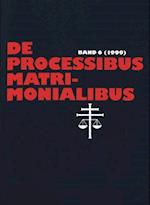 De Processibus Matrimonialibus 6