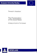 The Proclamation of the Good News