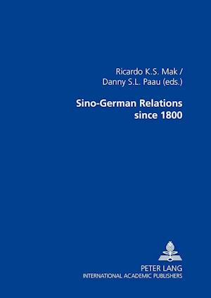 Sino-German Relations Since 1800: Multidisciplinary Explorations