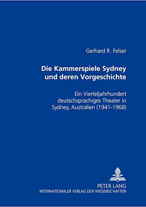 Die Kammerspiele Sydney Und Deren Vorgeschichte