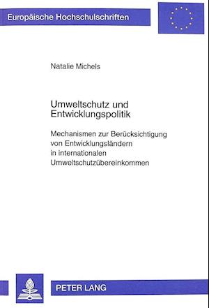 Umweltschutz Und Entwicklungspolitik