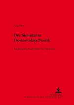 Der Skandal in Dostoevskijs Poetik