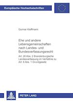 Ehe und andere Lebensgemeinschaften nach Landes- und Bundesverfassungsrecht