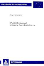 Public Choice Und Moderne Demokratietheorie