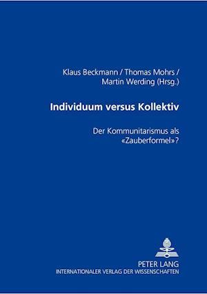 Individuum Versus Kollektiv