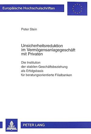 Unsicherheitsreduktion Im Vermoegensanlagegeschaeft Mit Privaten