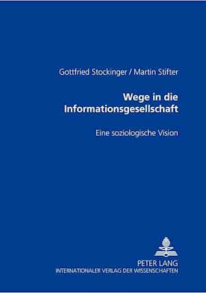 Wege in die Informationsgesellschaft