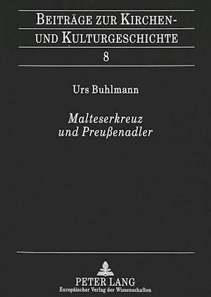 Malteserkreuz und Preußenadler