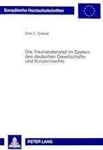 Die Treuhandanstalt Im System Des Deutschen Gesellschafts- Und Konzernrechts