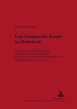 "vom Glauben Der Kinder Im Mutter-Leibe"