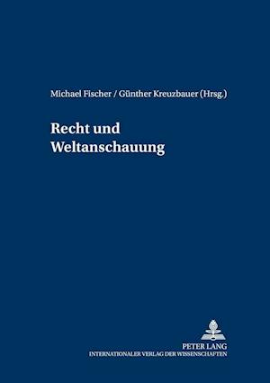 Recht Und Weltanschauung