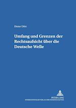 Umfang Und Grenzen Der Rechtsaufsicht Ueber Die Deutsche Welle