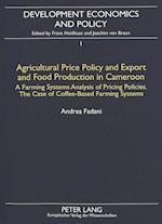 Agricultural Price Policy and Export and Food Production in Cameroon