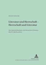 Literatur und Herrschaft - Herrschaft und Literatur