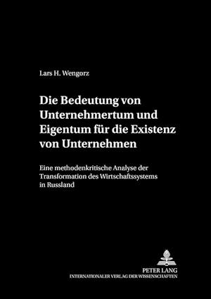 Die Bedeutung Von Unternehmertum Und Eigentum Fuer Die Existenz Von Unternehmen